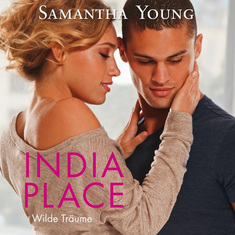 Produktbild: India Place - Wilde Tr&auml;ume (Edinburgh Love Stories 4)