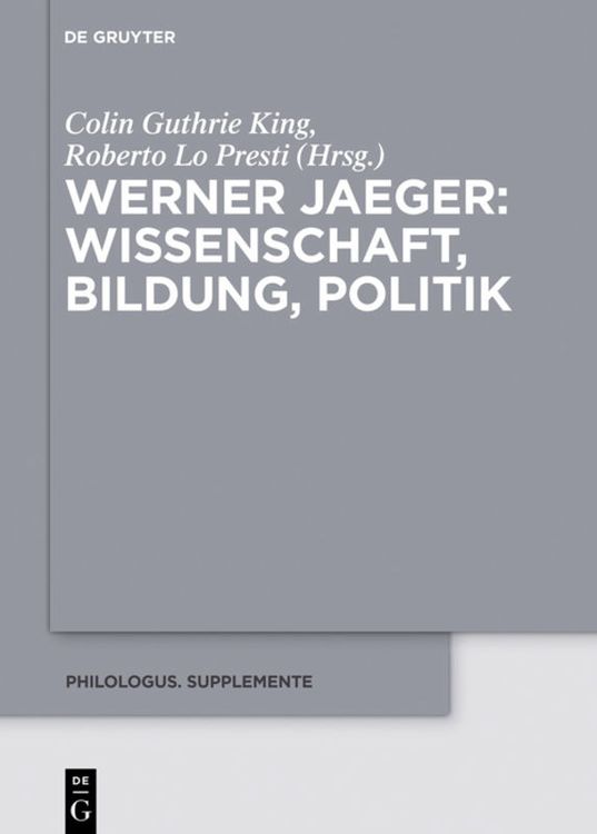 Produktbild: Werner Jaeger &ndash; Wissenschaft, Bildung, Politik