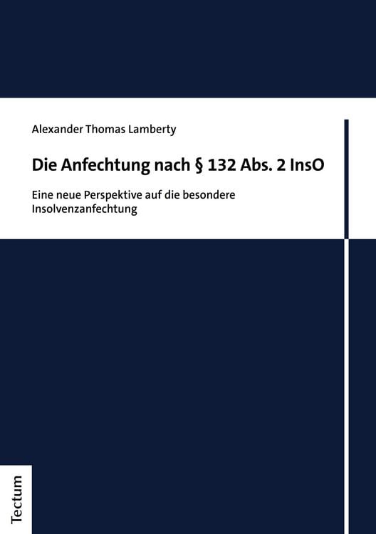 Produktbild: Die Anfechtung nach &sect; 132 Abs. 2 InsO