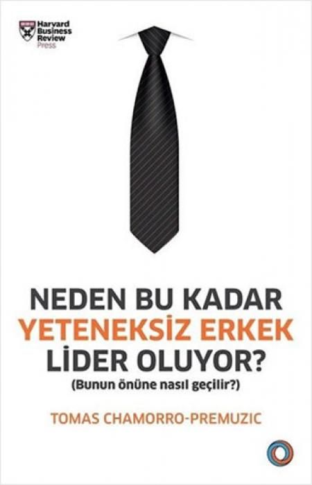 Produktbild: Neden Bu Kadar Yeteneksiz Erkek Lider Oluyor