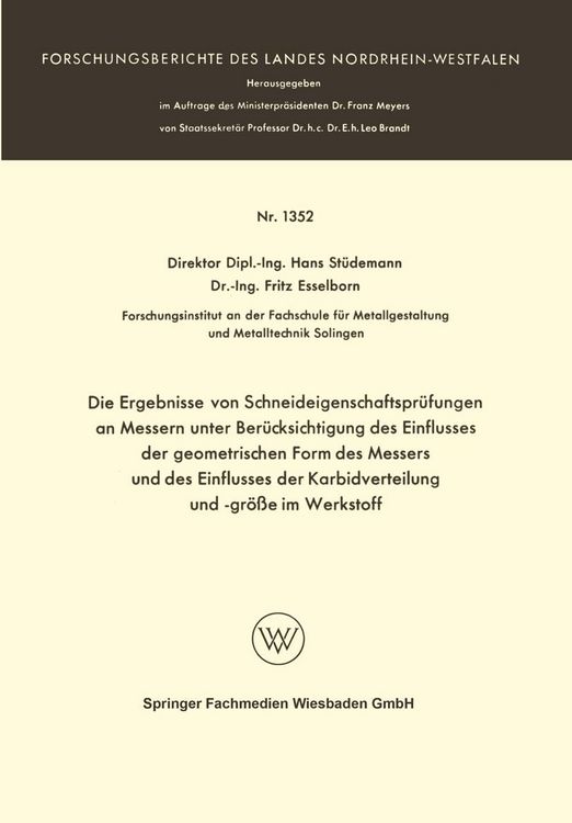 Produktbild: Die Ergebnisse von Schneideigenschaftspr&uuml;fungen an Messern unter Ber&uuml;cksichtigung des Einflusses der geometrischen Form des Messers und des Einflusses