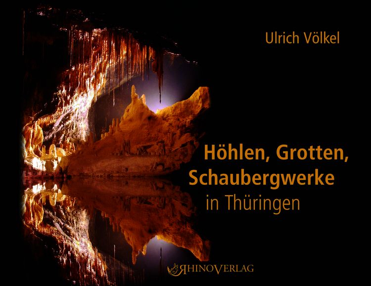 Produktbild: H&ouml;hlen, Grotten, Schaubergwerke in Th&uuml;ringen