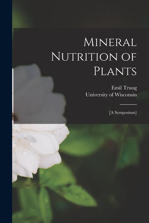 Produktbild: Mineral Nutrition of Plants: [A Symposium]