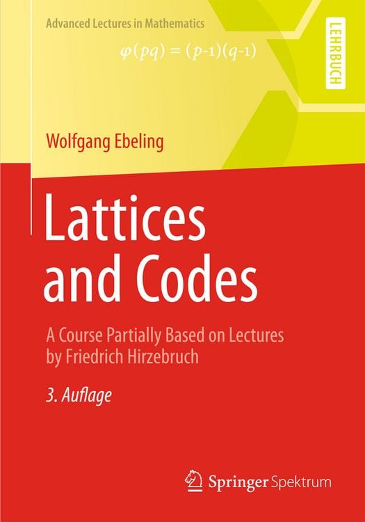 Bild vom Artikel Lattices and Codes vom Autor Wolfgang Ebeling
