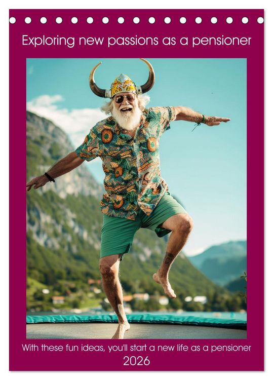 Produktbild: Exploring new passions as a pensioner (Desk Calendar 2026 DIN A5 portrait), CALVENDO 12 Month DeskCalendar