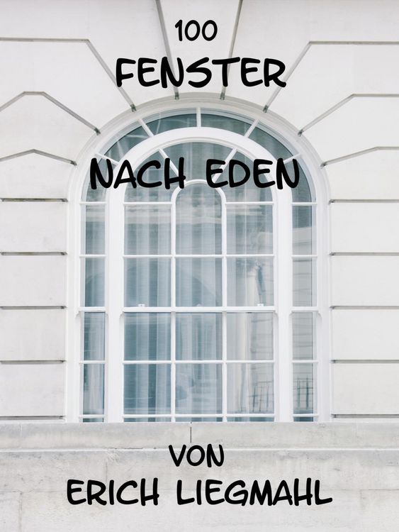 Produktbild: 100 Fenster nach Eden