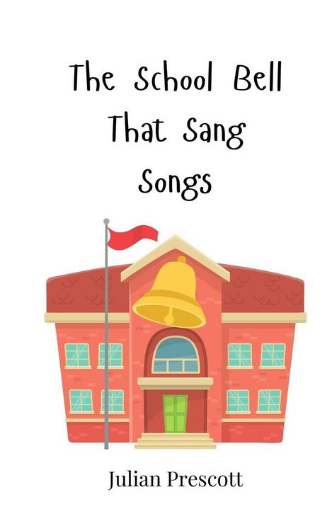 Produktbild: The School Bell That Sang Songs