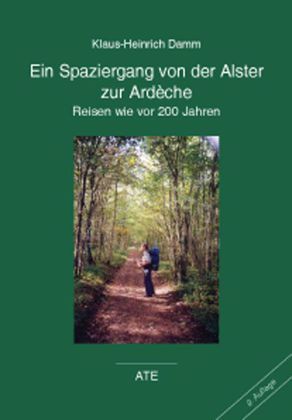 Produktbild: Damm, K: Spaziergang von der Alster zur Ard&egrave;che