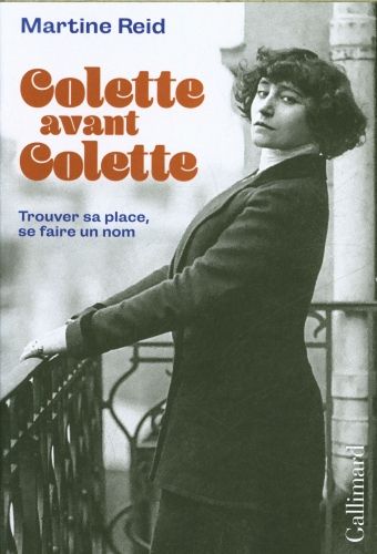 Produktbild: Colette avant Colette : trouver sa place, se faire un nom