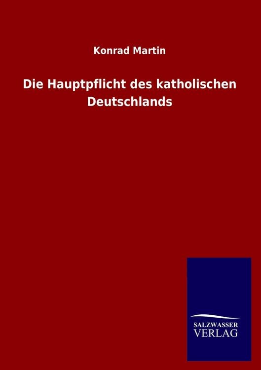 Produktbild: Die Hauptpflicht des katholischen Deutschlands