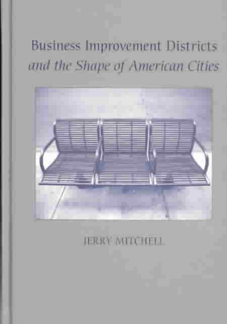 Produktbild: Business Improvement Districts and the Shape of American Cities
