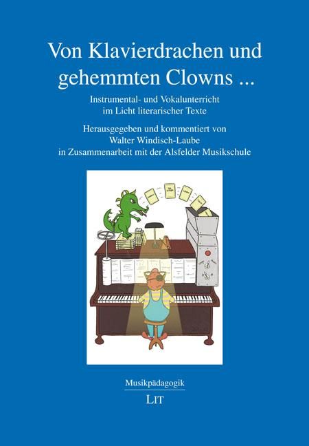 Produktbild: Von Klavierdrachen und gehemmten Clowns ...
