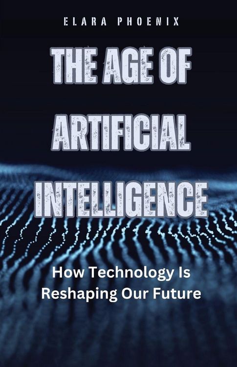 Produktbild: The Age of Artificial Intelligence