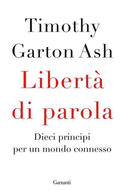 Produktbild: Libert&agrave; di parola. Dieci principi per un mondo connesso