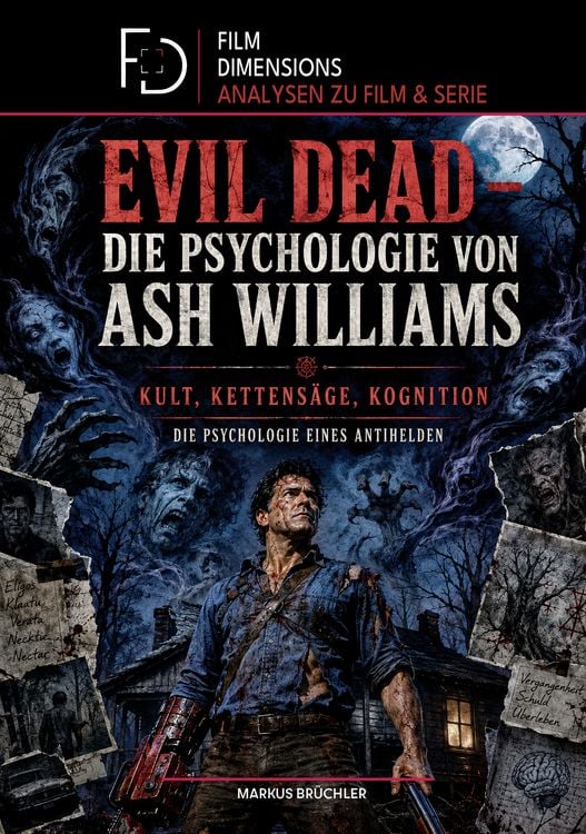 Produktbild: Film Psychologie: Evil Dead &ndash; Die Psychologie von Ash Williams