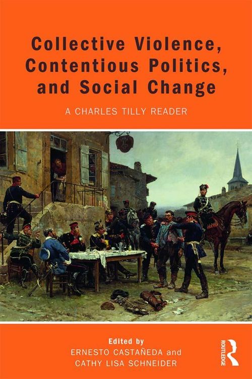 Produktbild: Collective Violence, Contentious Politics, and Social Change