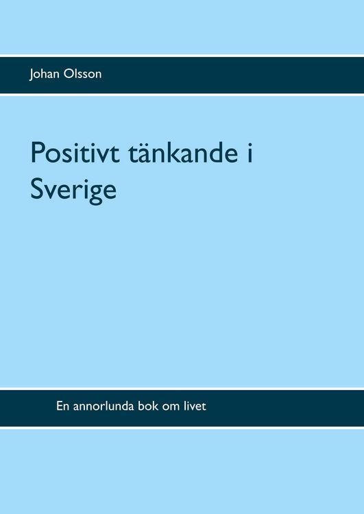 Produktbild: Positivt t&auml;nkande i Sverige