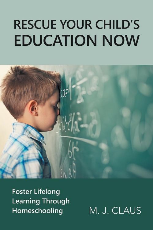 Produktbild: Rescue Your Child's Education Now