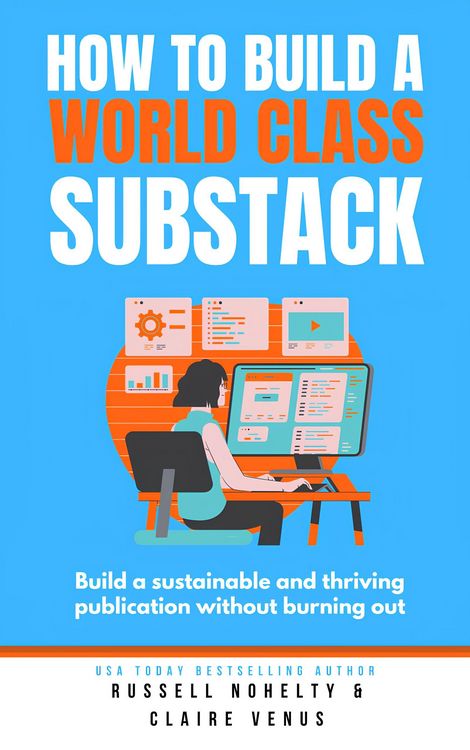 Produktbild: How to Build a World Class Substack
