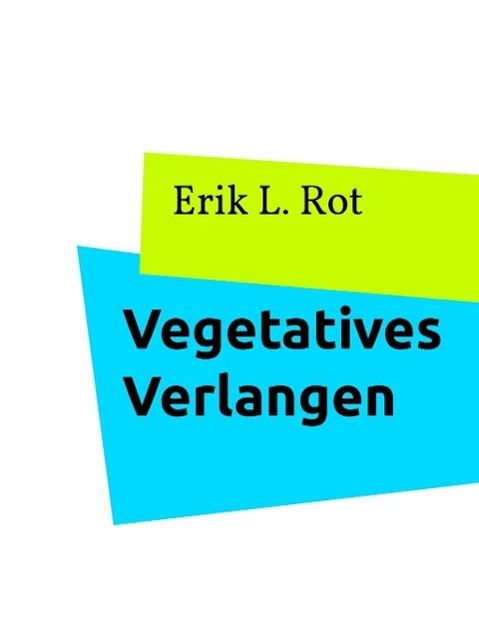 Produktbild: Vegetatives Verlangen