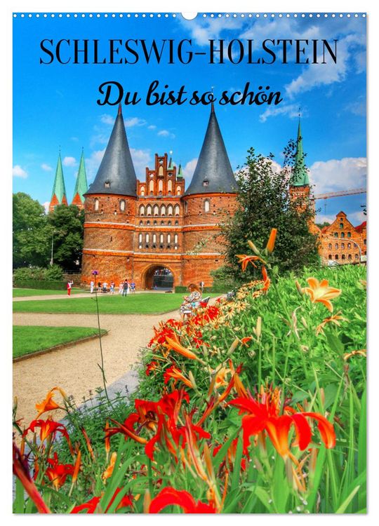 Produktbild: Schleswig-Holstein. Du bist so sch&ouml;n. (Wandkalender 2026 DIN A2 hoch), CALVENDO Monatskalender