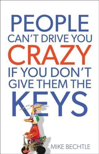 Produktbild: People Can't Drive You Crazy If You Don't Give Them the Keys