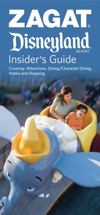 Produktbild: Zagat Disneyland Insider's Guide: Covering: Attractions, Dining/Character Dining, Hotels and Shopping [With Page Marker Tabs]
