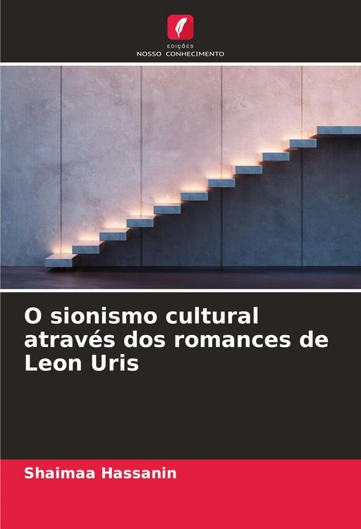 Produktbild: O sionismo cultural atrav&eacute;s dos romances de Leon Uris