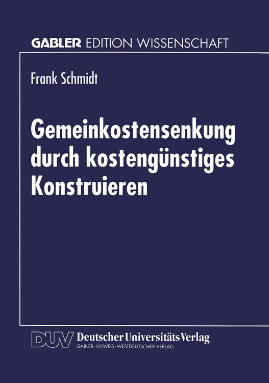 Produktbild: Gemeinkostensenkung durch kosteng&uuml;nstiges Konstruieren