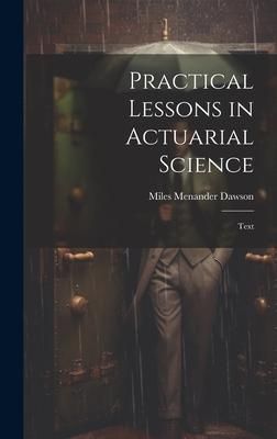 Produktbild: Practical Lessons in Actuarial Science