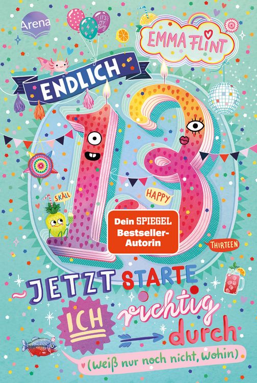 Produktbild: Endlich 13 - Jetzt starte ich richtig durch (wei&szlig; nur noch nicht, wohin)