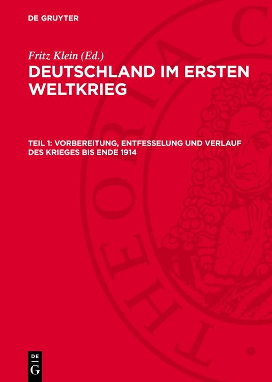 Produktbild: Vorbereitung, Entfesselung und Verlauf des Krieges bis Ende 1914