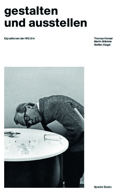 Produktbild: Gestalten und ausstellen. Expositionen der HfG Ulm