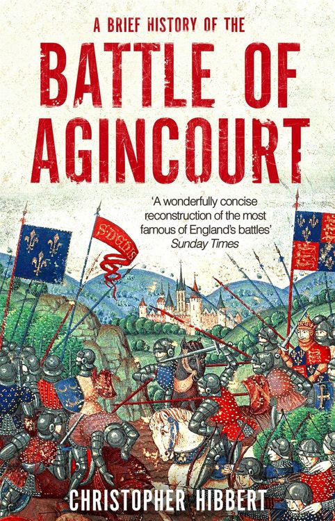 Produktbild: Hibbert, C: A Brief History of the Battle of Agincourt