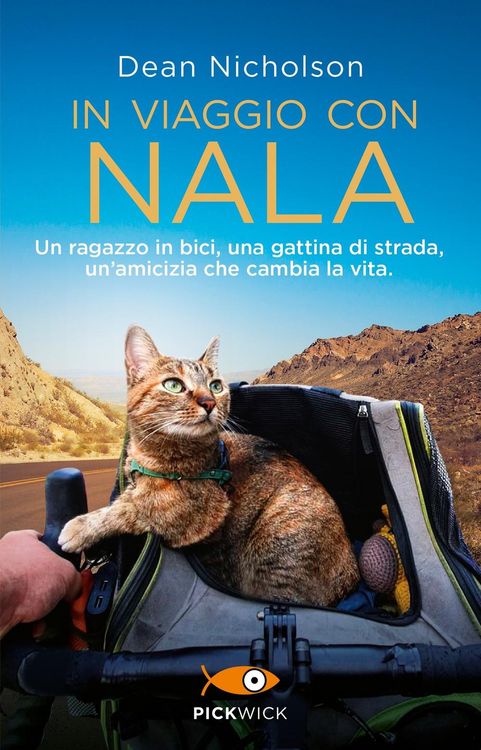 Produktbild: In viaggio con Nala. Un ragazzo in bici, una gattina di strada, un'amicizia che cambia la vita