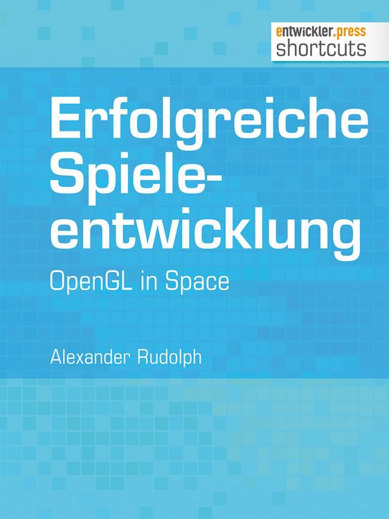 Produktbild: Erfolgreiche Spieleentwicklung