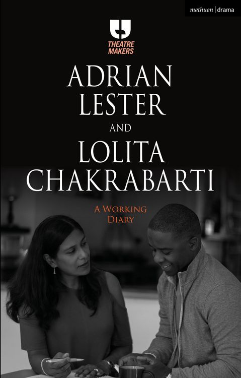 Produktbild: Adrian Lester and Lolita Chakrabarti: A Working Diary