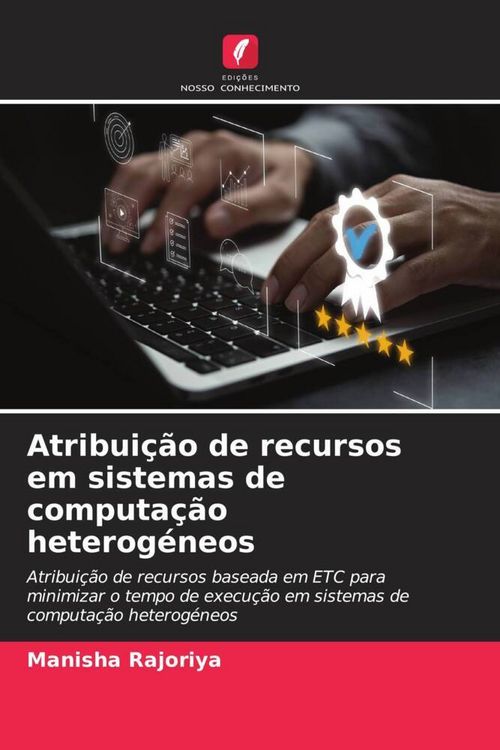 Produktbild: Atribui&ccedil;&atilde;o de recursos em sistemas de computa&ccedil;&atilde;o heterog&eacute;neos