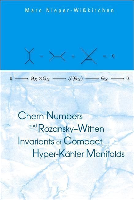 Produktbild: Chern Numbers and Rozansky-Witten Invariants of Compact Hyper-Kahler Manifolds