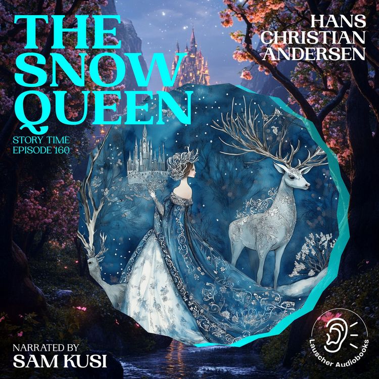 Produktbild: The Snow Queen (Story Time, Episode 160)