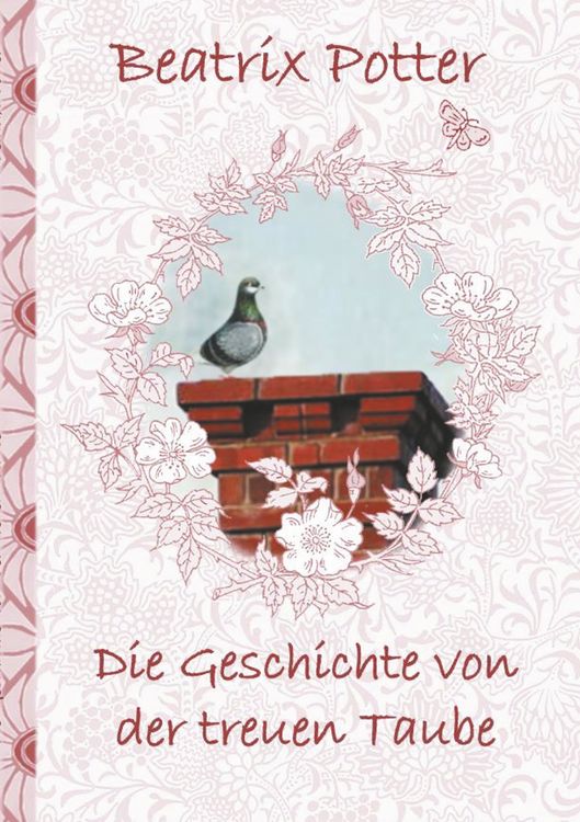 Produktbild: Die Geschichte von der treuen Taube