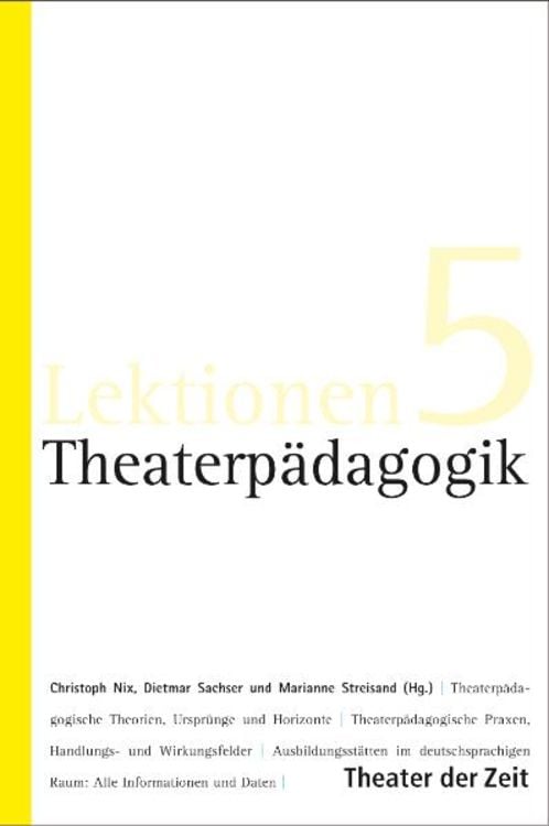 Bild vom Artikel Theaterpädagogik vom Autor Christoph Nix