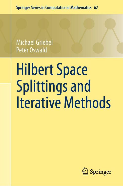Produktbild: Hilbert Space Splittings and Iterative Methods