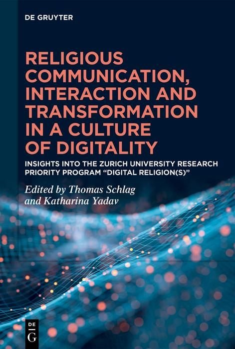 Produktbild: Religious Communication, Interaction and Transformation in a Culture of Digitality