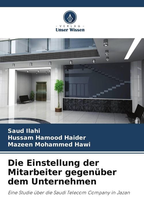 Produktbild: Die Einstellung der Mitarbeiter gegen&uuml;ber dem Unternehmen
