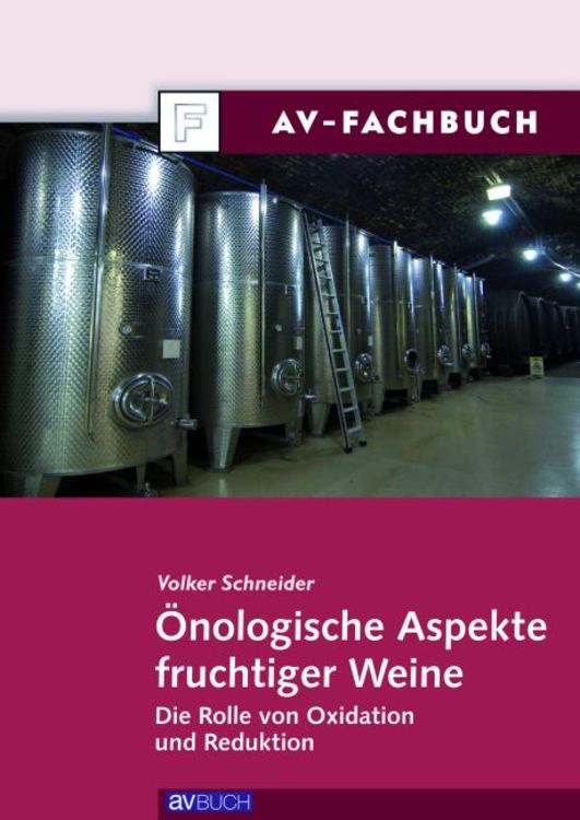 Produktbild: &Ouml;nologische Aspekte fruchtiger Weine