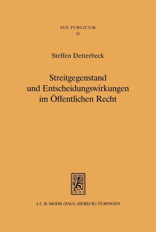 Produktbild: Streitgegenstand und Entscheidungswirkungen im &Ouml;ffentlichen Recht