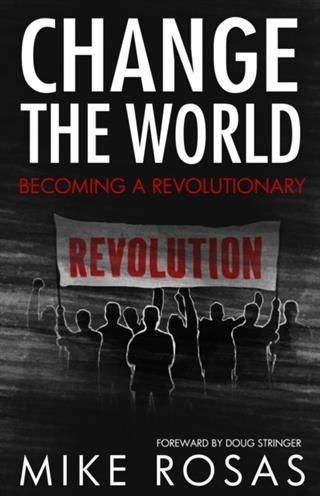Produktbild: Change the World: Becoming a Revolutionary