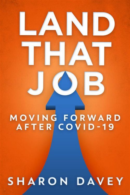 Produktbild: Land That Job - Moving Forward After Covid-19