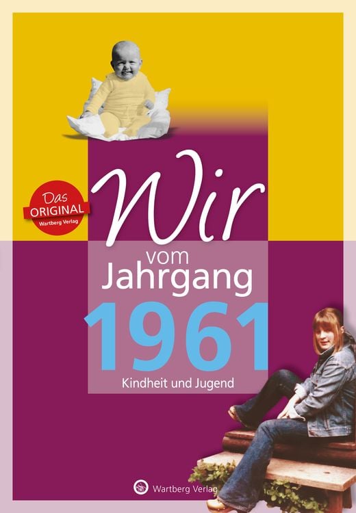 Produktbild: Wir vom Jahrgang 1961 - Kindheit und Jugend